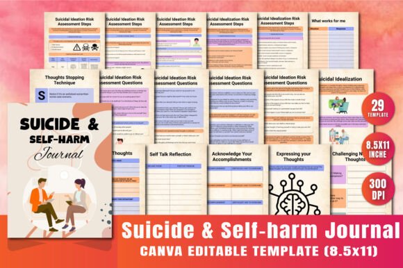 Suicide Self-Harm Journal: A Thoughtfully Designed, Fully Customizable Resource for Mental Health Professionals and Publishers